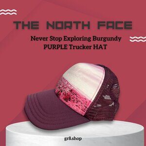 The North Face “Never Stop Exploring” Burgundy Purple Trucker Hat – One Size Sna